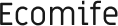 Ecomife
